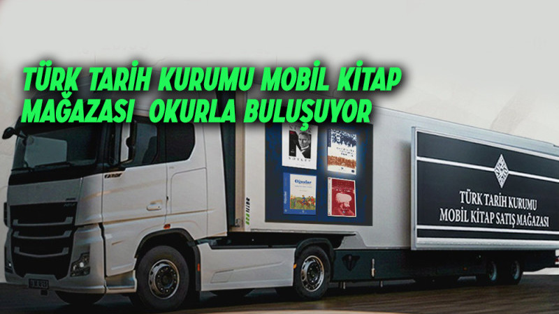 Türk Tarih Kurumu Mobil Kitap Satış Mağazası  Okurla Buluşuyor