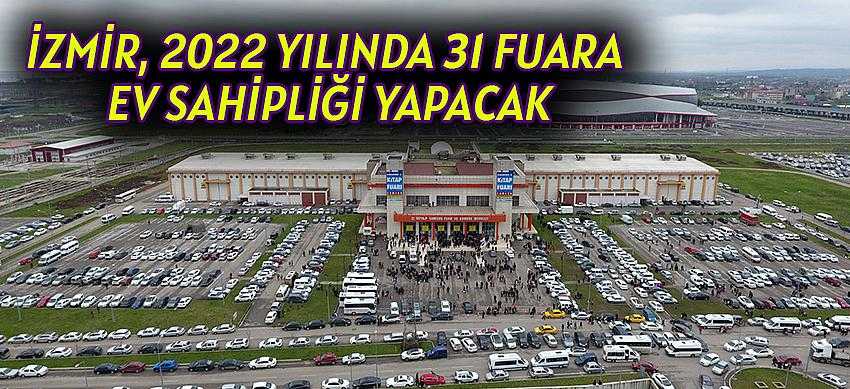 İzmir, 2022 yılında 31 fuara ev sahipliği yapacak