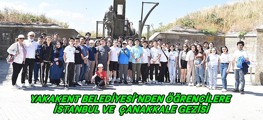 Yakakent Belediyesi'nden öğrencilere İstanbul ve  Çanakkale Gezisi