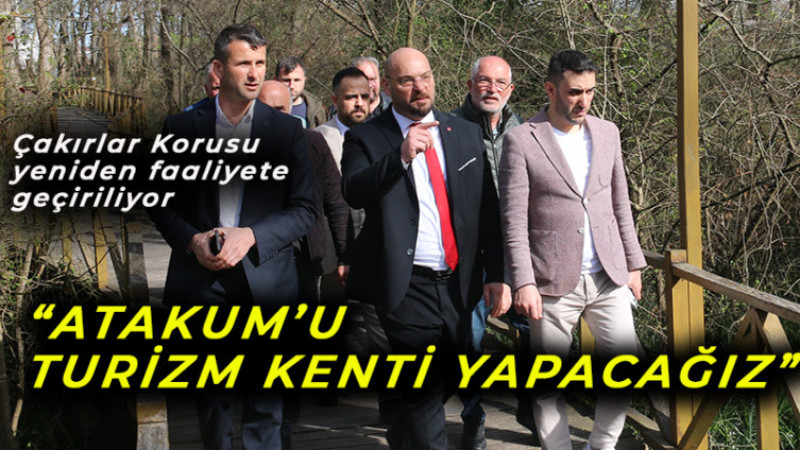 Çakırlar Korusu yeniden faaliyete geçiriliyor