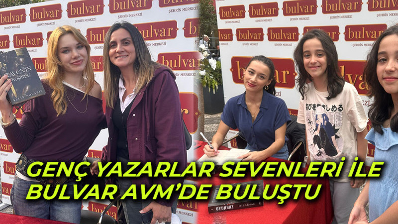 Genç Yazarlar Sevenleri İle Bulvar AVM’de Buluştu 