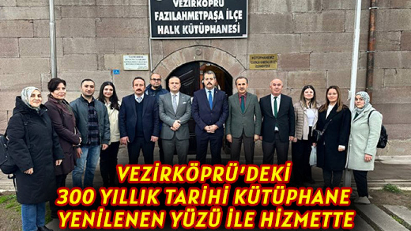 Vezirköprü’deki 300 Yıllık Tarihi Kütüphane Yenilenen Yüzü İle Hizmette