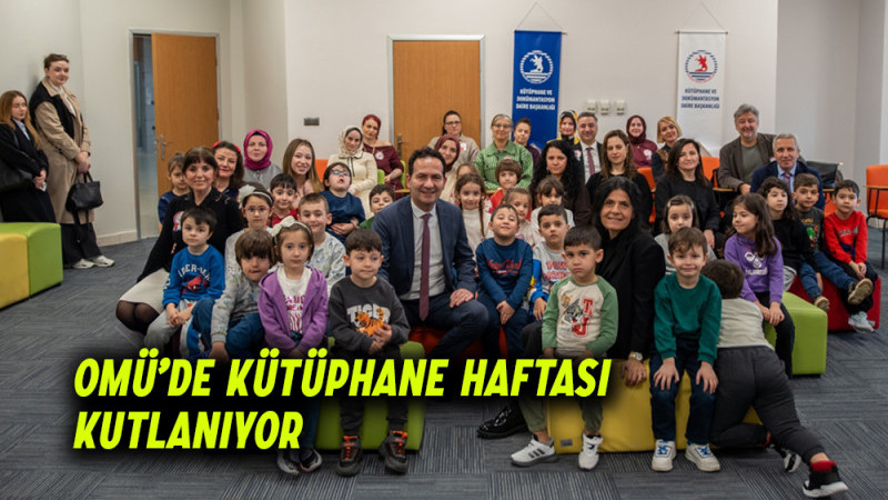 OMÜ’de Kütüphane Haftası kutlanıyor