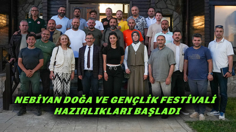 Nebiyan Doğa ve Gençlik Festivali  hazırlıkları başladı