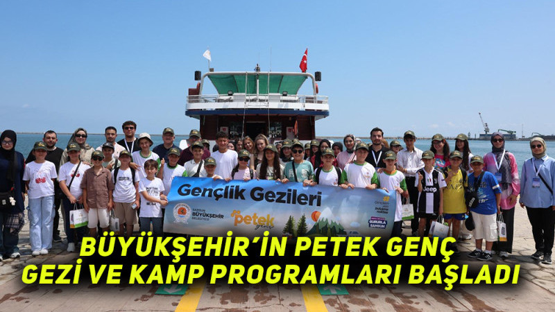 Büyükşehir’in Petek Genç Gezi Ve Kamp Programları Başladı