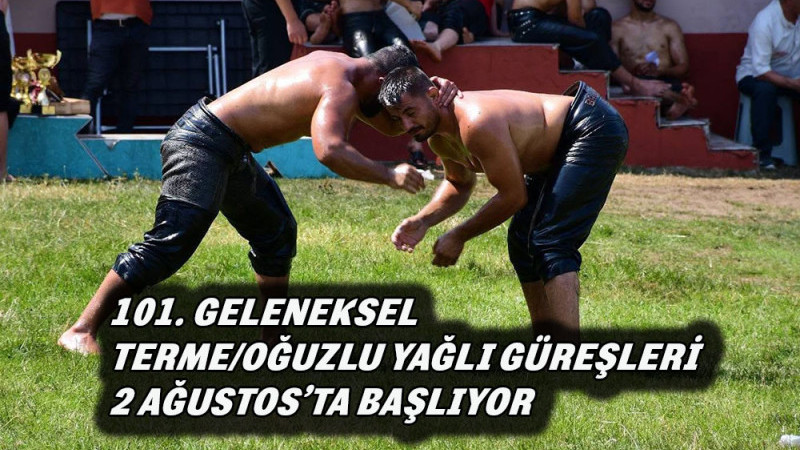 101. GELENEKSEL TERME/OĞUZLU YAĞLI GÜREŞLERİ 2 AĞUSTOS’TA BAŞLIYOR