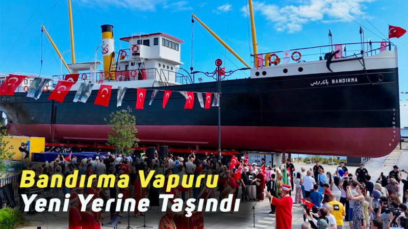 Bandırma Vapuru Yeni Yerine Taşındı