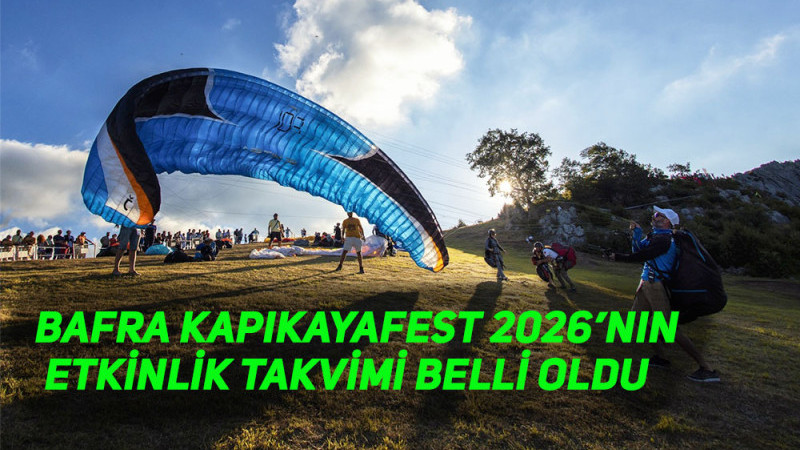 BAFRA KAPIKAYAFEST 2026’NIN ETKİNLİK TAKVİMİ BELLİ OLDU