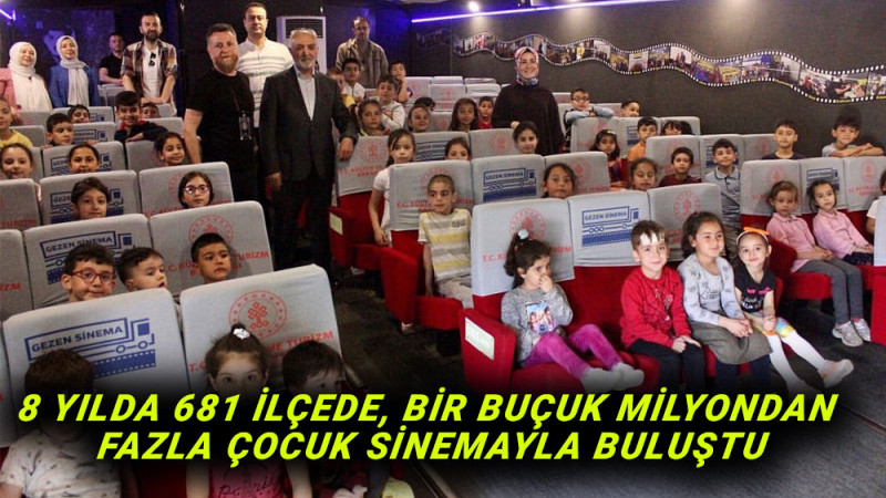 8 Yılda  Bir Buçuk Milyon Çocuk Sinemayla Buluştu