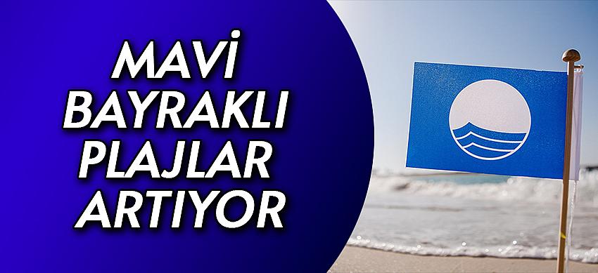 Mavi Bayraklı Plajlar Artıyor