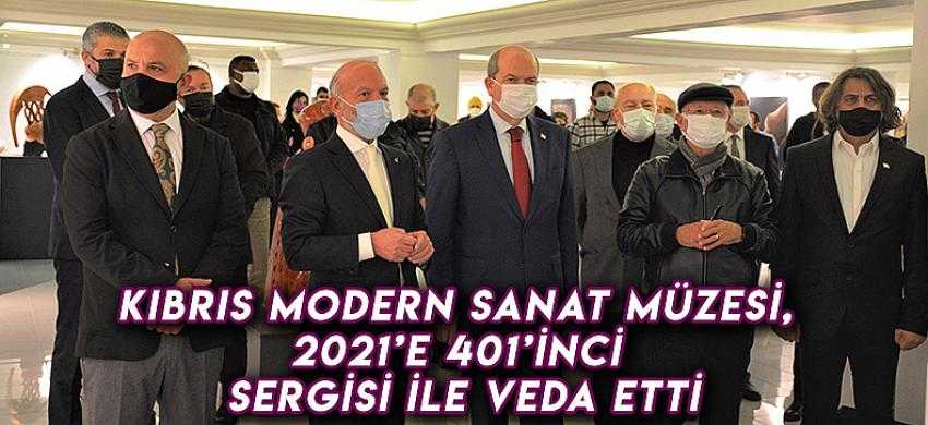 Kıbrıs Modern Sanat Müzesi, 2021’e 401’inci Sergisi İle Veda Etti