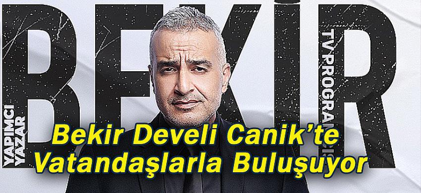 Bekir Develi Canik’te Vatandaşlarla Buluşuyor
