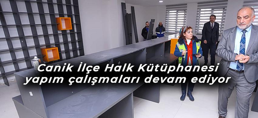 Canik İlçe Halk Kütüphanesi yapım çalışmaları devam ediyor