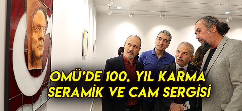 OMÜ’de 100. Yıl Karma Seramik ve Cam Sergisi