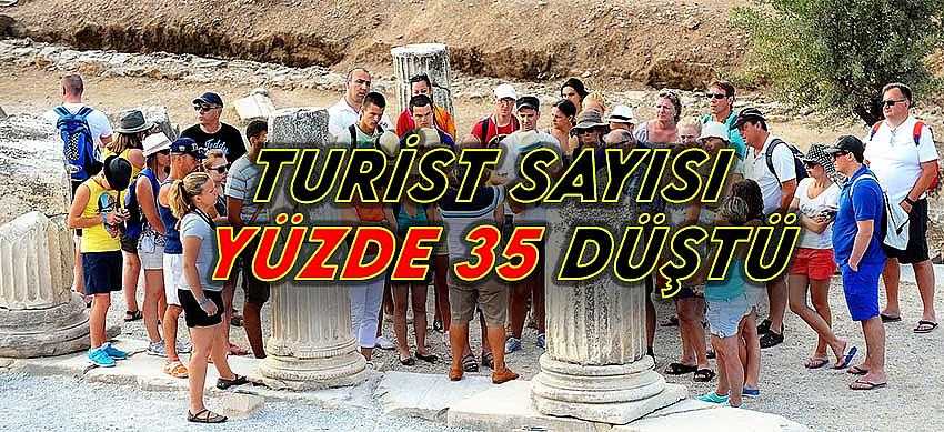 Turist sayısı yüzde 35 düştü