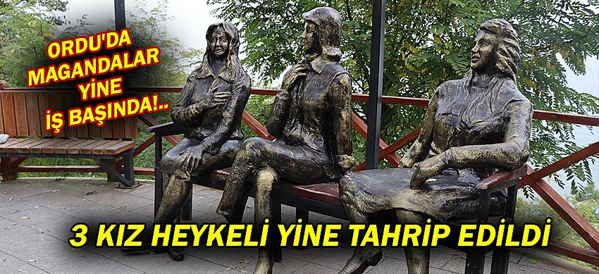 3 Kız Heykeli Yine Tahrip Edildi
