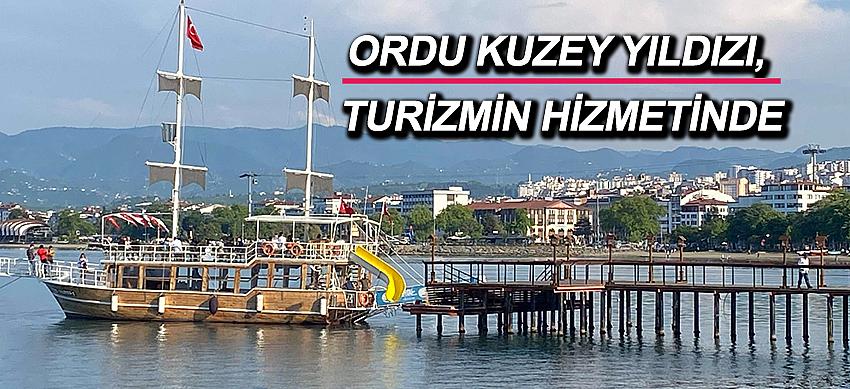 Ordu Kuzey Yıldızı, Turizmin Hizmetinde
