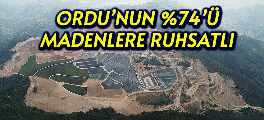 Ordu’nun 74’ü Madenlere Ruhsatlı