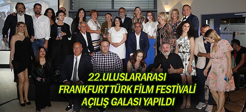 22.Uluslararası Frankfurt Türk Film Festivali   Açılış Galası Yapıldı