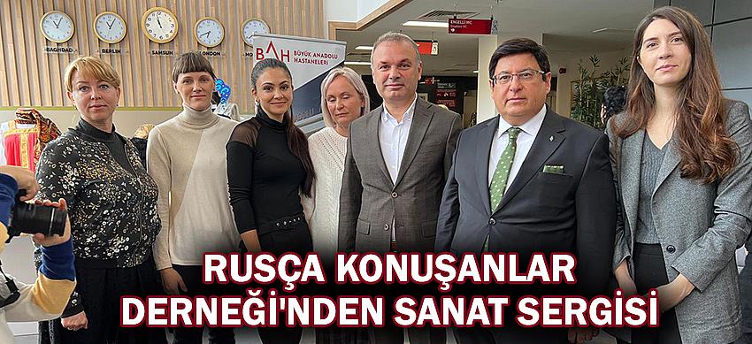 Rusça Konuşanlar Derneği'nden sanat sergisi