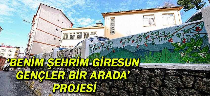 ‘Benim şehrim Giresun - gençler bir arada’ projesi