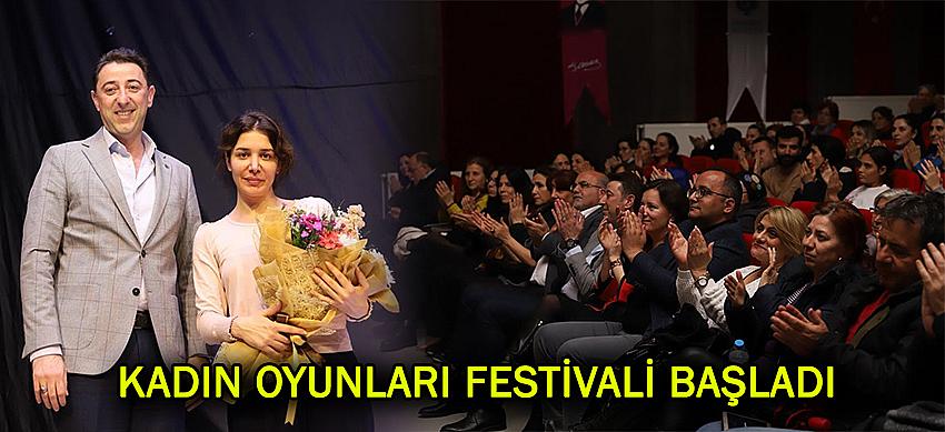 KADIN OYUNLARI FESTİVALİ BAŞLADI