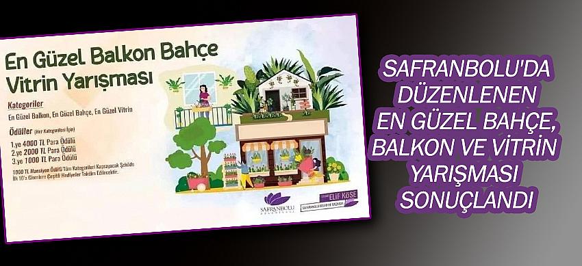 Safranbolu'da düzenlenen en güzel bahçe, balkon ve vitrin yarışması sonuçlandı