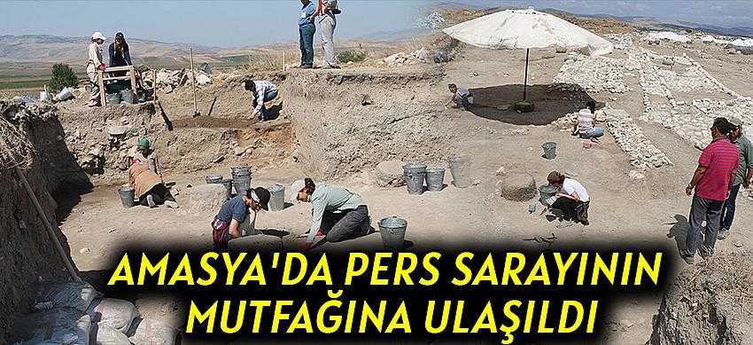 Amasya'da Pers sarayının mutfağına ulaşıldı