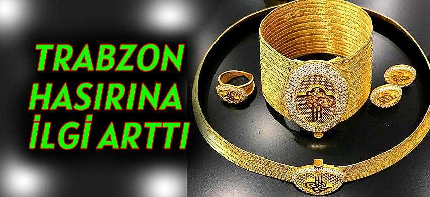 Trabzon Hasırına İlgi Arttı