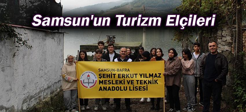 Samsun'un Turizm Elçileri